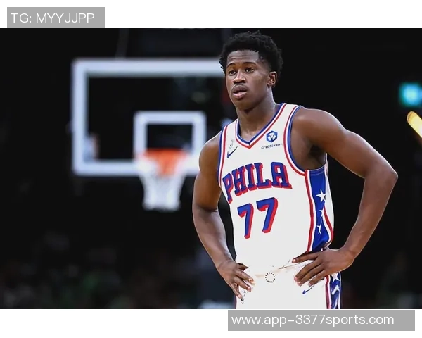 76人新星埃奇库姆表现出色15投6中斩获15分6篮板8助攻3抢断1盖帽